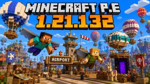 Tải Minecraft PE (Pocket Edition) Phiên Bản 1.21.132 Miễn Phí