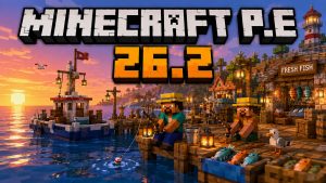 Tải Minecraft PE (Pocket Edition) Phiên Bản 26.2 Miễn Phí