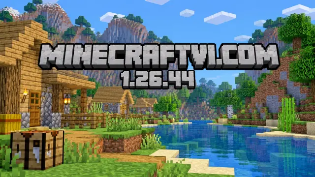 Minecraft PE 1.26.44 – Sửa Cung, Android Và Add-on